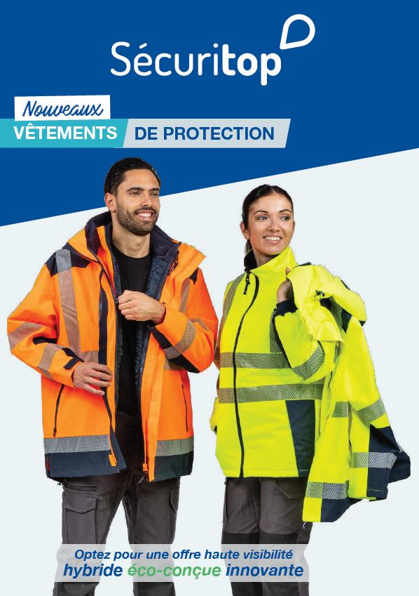 BROCHURE SÉCURITOP® - 3 NOUVEAUX VÊTEMENTS HAUTE VISIBILITÉ